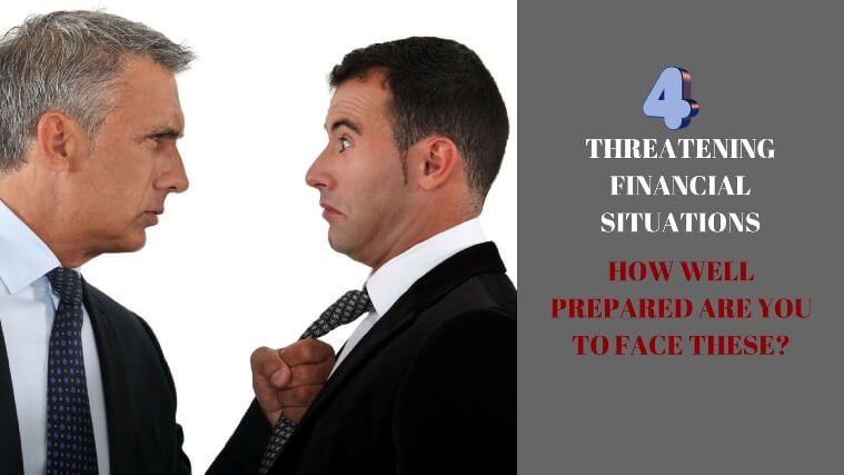 THREATENING FINANCIAL SITUATIONS