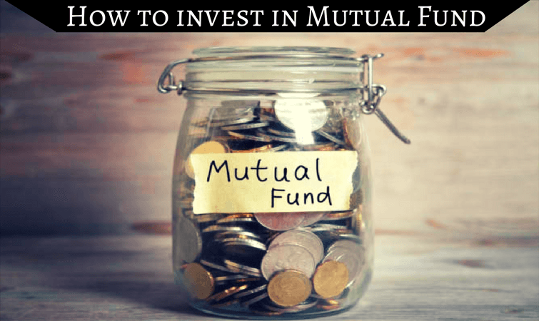 How to invest in Mutual Fund