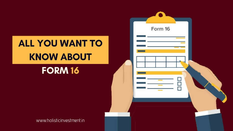 know about form 16