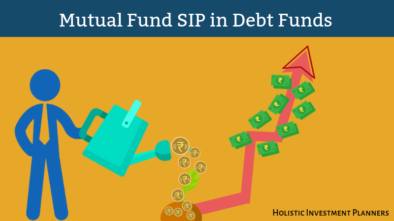 Mutual Fund SIP in Debt Funds