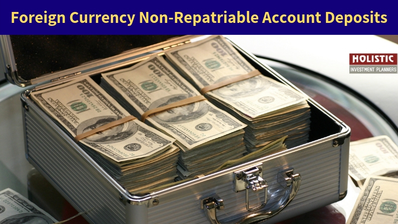 Foreign Currency Non-Repatriable Account Deposits