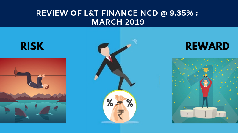 Review of L&T FINANCE NCD 9.35 March 2019