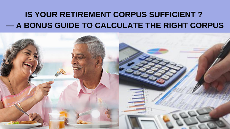 Retirement Corpus Sufficient