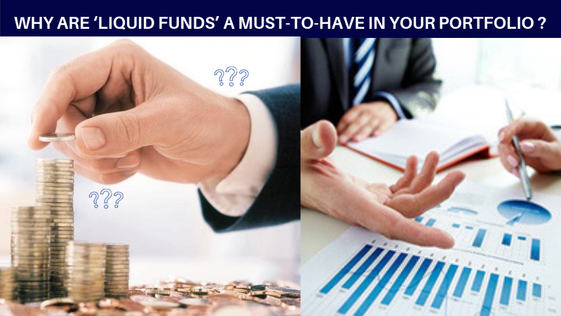 Why are liquid funds a must to have in your portfolio