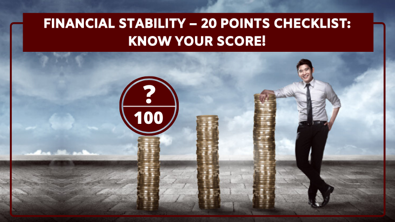 Financial Stability – 20 Points Checklist Know Your SCORE!