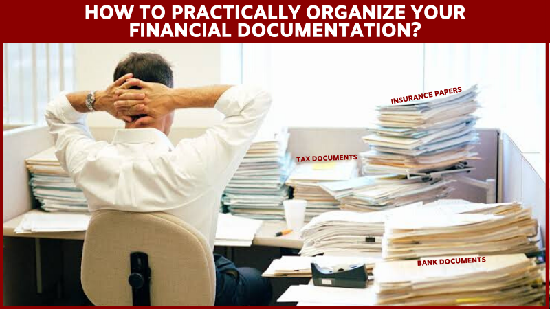 How to practically organize your financial documentation
