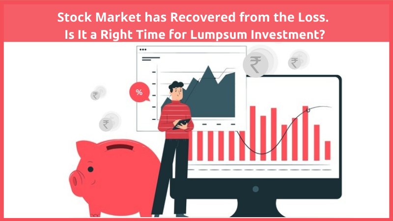 Is it a right time for lumpsum investments
