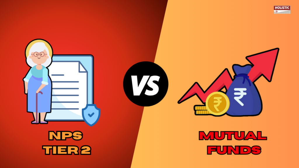 NPS Tier 2 vs Mutual Funds: Which Investment Option Offers Better Returns?