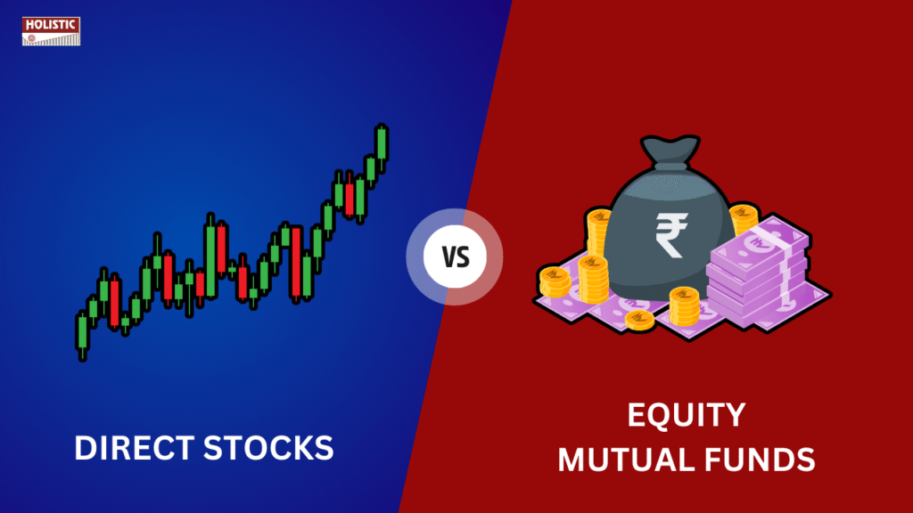 Direct Stocks vs Equity Mutual Funds: What’s Right for Your Portfolio?
