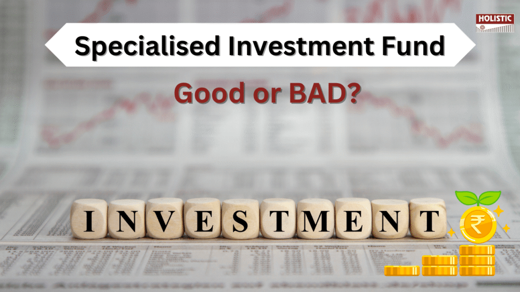 Specialised Investment Fund: New Rs. 10 Lakh Investment Scheme Review! Good or bad?