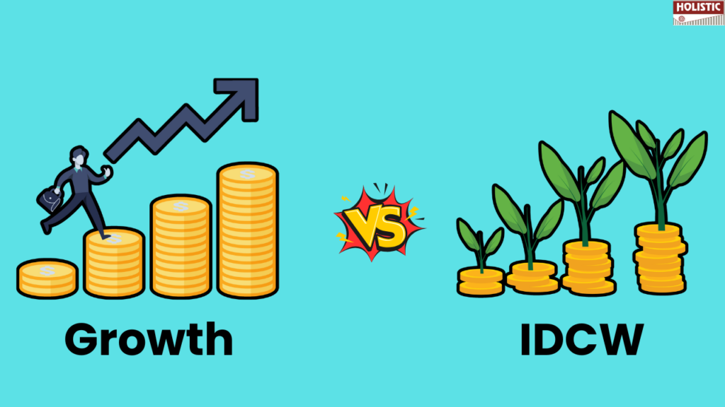 Mutual Fund Options: Growth Vs IDCW? Which is Better?