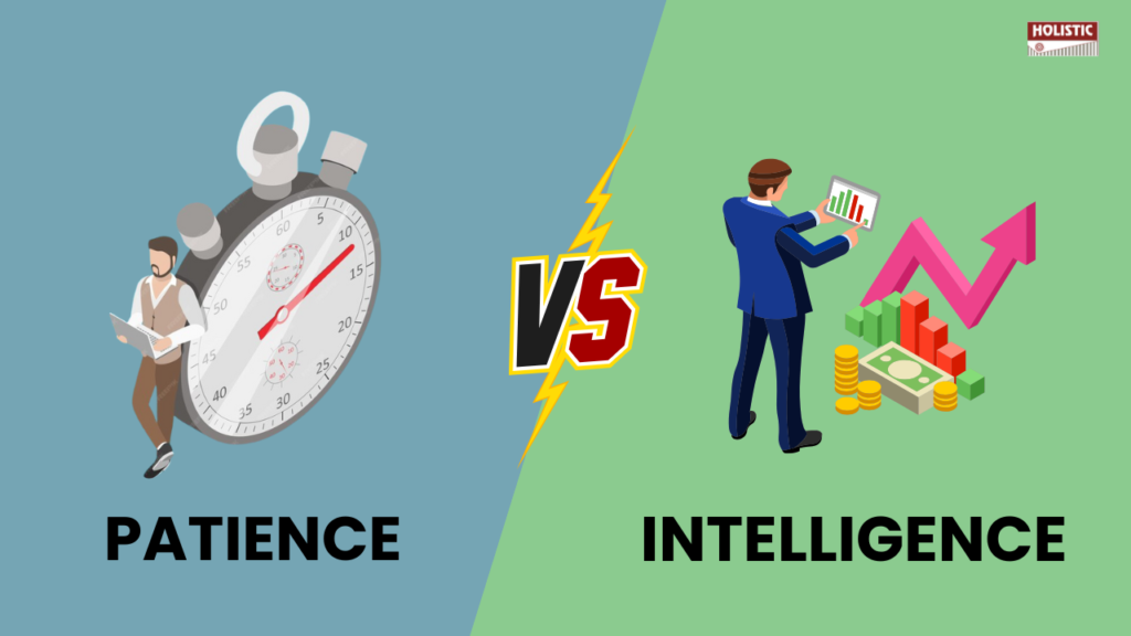 Patience Vs Intelligence: What is the Most Underrated Investing Skill?