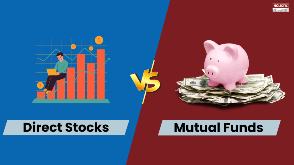 Direct Stocks Vs Mutual Funds: Why Most Investors Get It Wrong